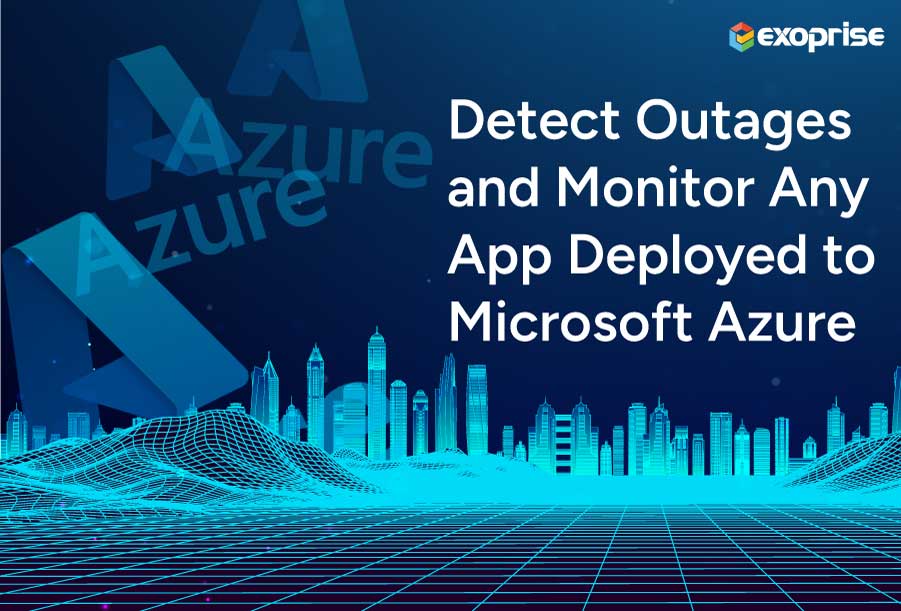 Detect Azure Outages and Network Slowdowns