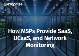 How MSPs Provide SaaS, UCaaS, And Network Monitoring